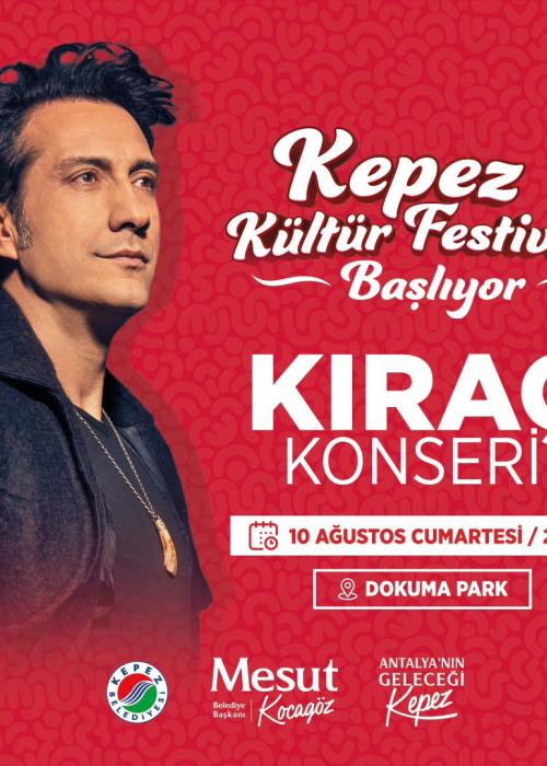 KEPEZ KÜLTÜR FESTİVALİ KIRAÇ KONSERİ