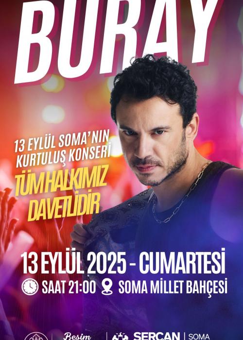 13 EYLÜL SOMA NIN KURTULUŞU BURAY KONSERİ