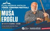 1.ULUSLARARASI ANTALYA YÖRÜKTÜRKMEN FESTİVALİ MUSA EROĞLU KONSERİ