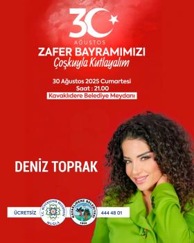 30 AĞUSTOS KAVAKLIDERE DENİZ TOPRAK KONSERİ