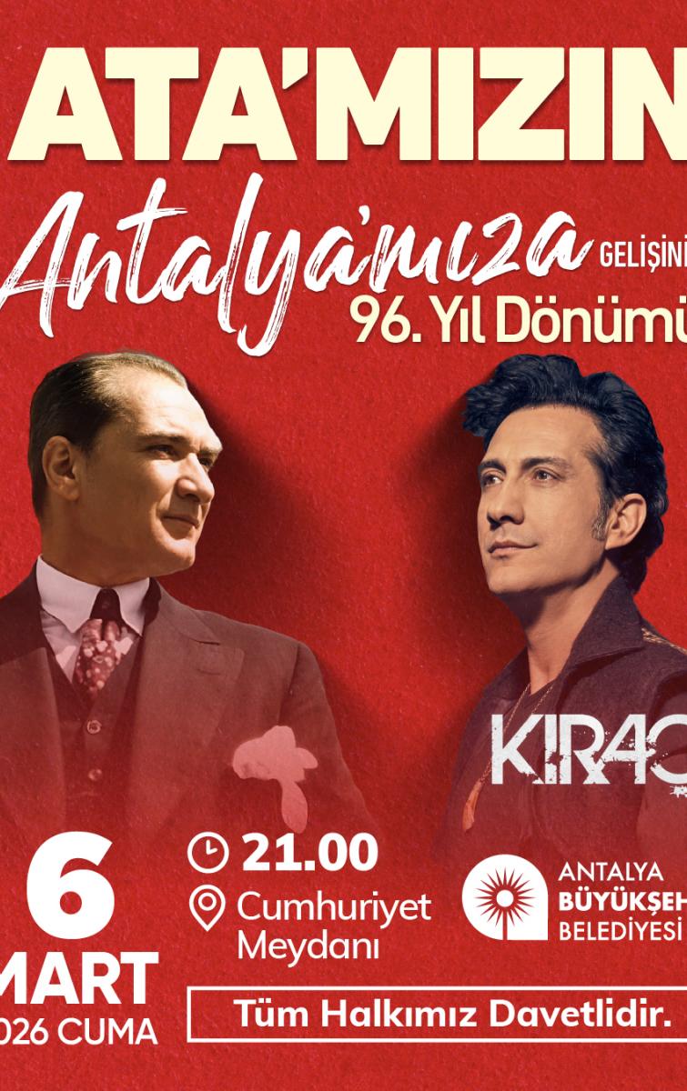 ANTALYA 6 MART KIRAÇ KONSERİ