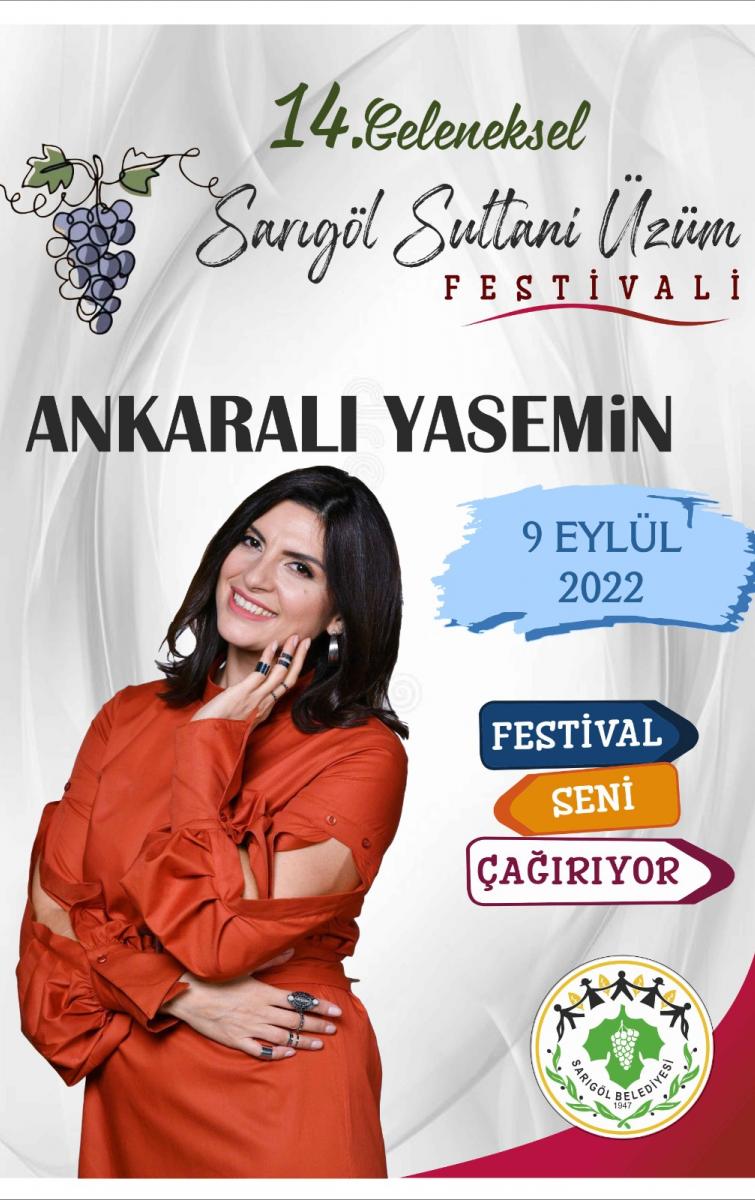 9 EYLÜL 2022 SARIGÖL 14.GELENEKSEL SULTANİ ÜZÜM FESTİVALİ ANKARALI YASEMİN KONSERİ