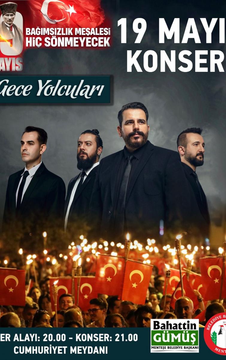19 MAYIS 2023 GENÇLİK VE SPOR BAYRAMI MENTEŞE GECE YOLCULARI KONSERİ