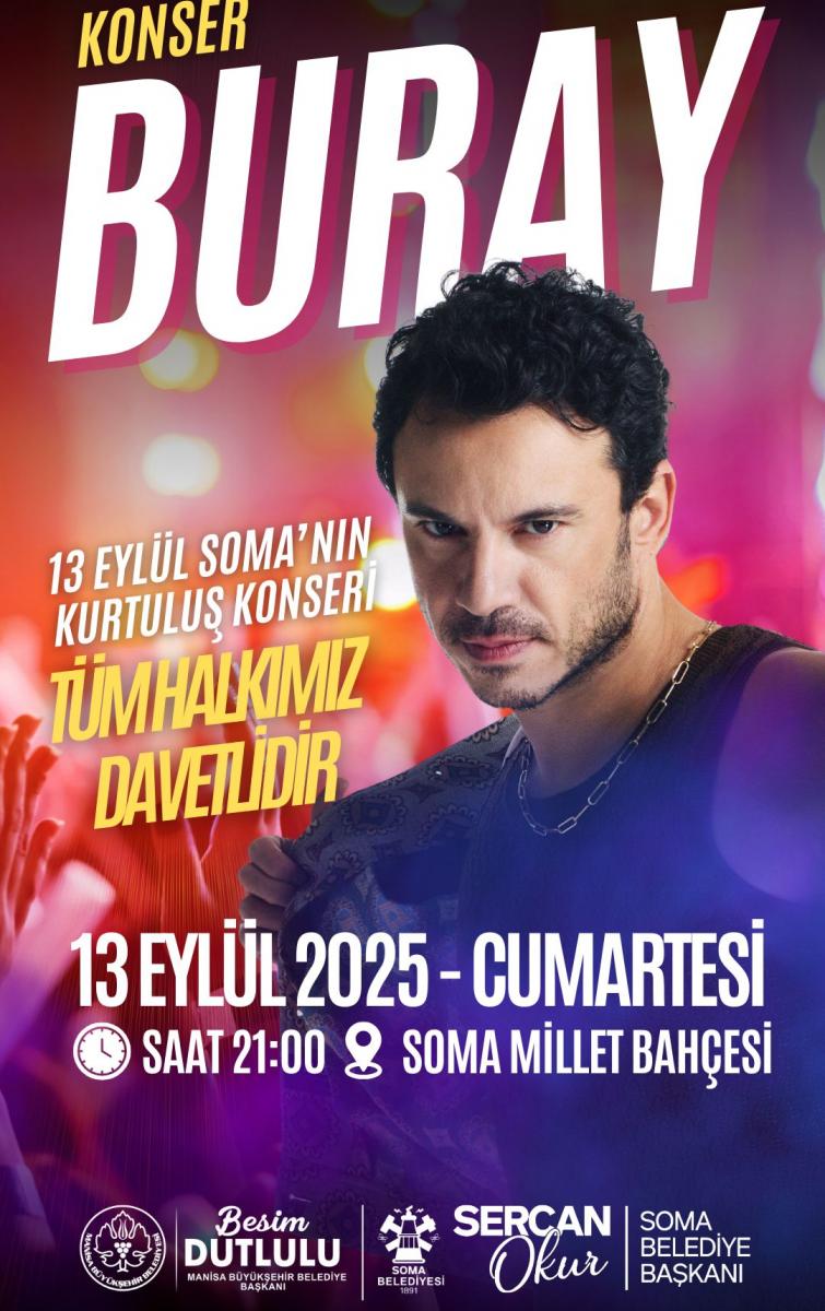 13 EYLÜL SOMA NIN KURTULUŞU BURAY KONSERİ